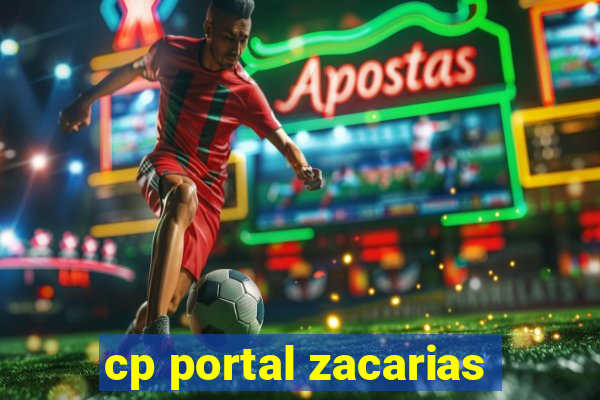 cp portal zacarias